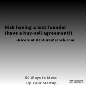50 Ways to Mess Up - Risk Having a Lost Founder